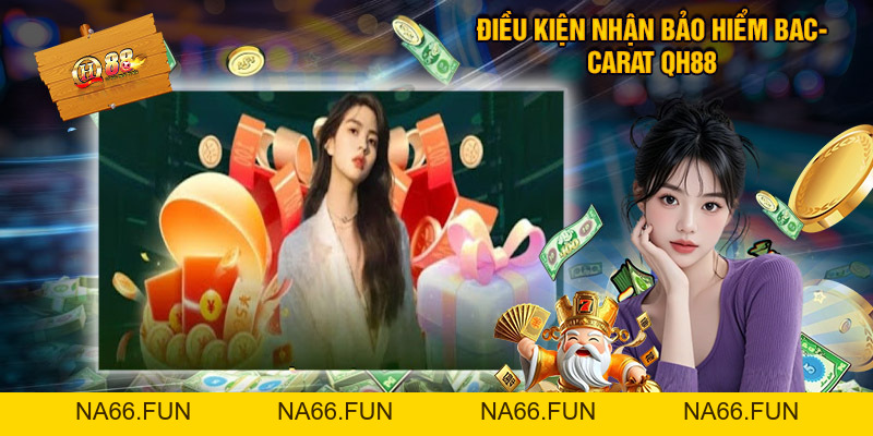 Bảo Hiểm Baccarat - Chơi Bài Không Sợ Hết Vốn Tại QH88