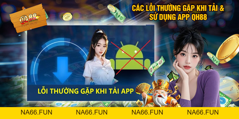 Tải App QH88 - Hướng Dẫn Sử Dụng Chi Tiết Từ A Đến Z Tải App QH88 - Hướng Dẫn Sử Dụng Chi Tiết Từ A Đến Z
