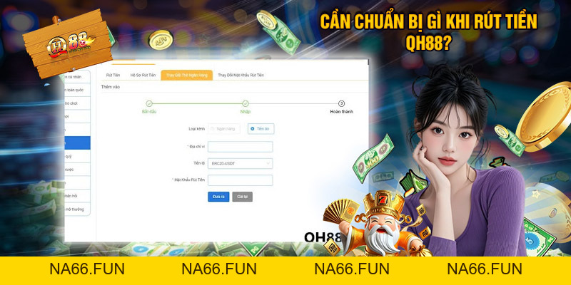 Rút Tiền QH88 - Chi Tiết Thao Tác Thực Hiện Nhanh Chóng Rút Tiền QH88 - Chi Tiết Thao Tác Thực Hiện Nhanh Chóng