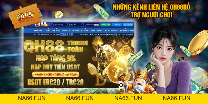Liên Hệ QH88 - Hỗ Trợ Khách Hàng Tận Tâm, Chu Đáo 24/7 Liên Hệ QH88 - Hỗ Trợ Khách Hàng Tận Tâm, Chu Đáo 24/7