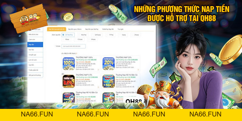 Nạp Tiền QH88 - Hướng Dẫn Thao Tác Nhanh Và Đơn Giản Nạp Tiền QH88 - Hướng Dẫn Thao Tác Nhanh Và Đơn Giản