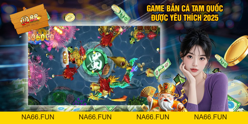 Bắn Cá Tam Quốc - Cùng Qh88 Chinh Phục Đại Dương Săn Kho Báu