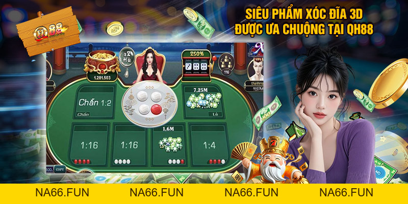Xóc Đĩa 3d - Tựa Game Đổi Thưởng Đáng Chơi Nhất 2026